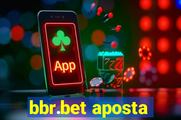 bbr.bet aposta